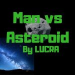 Man vs Asteroid